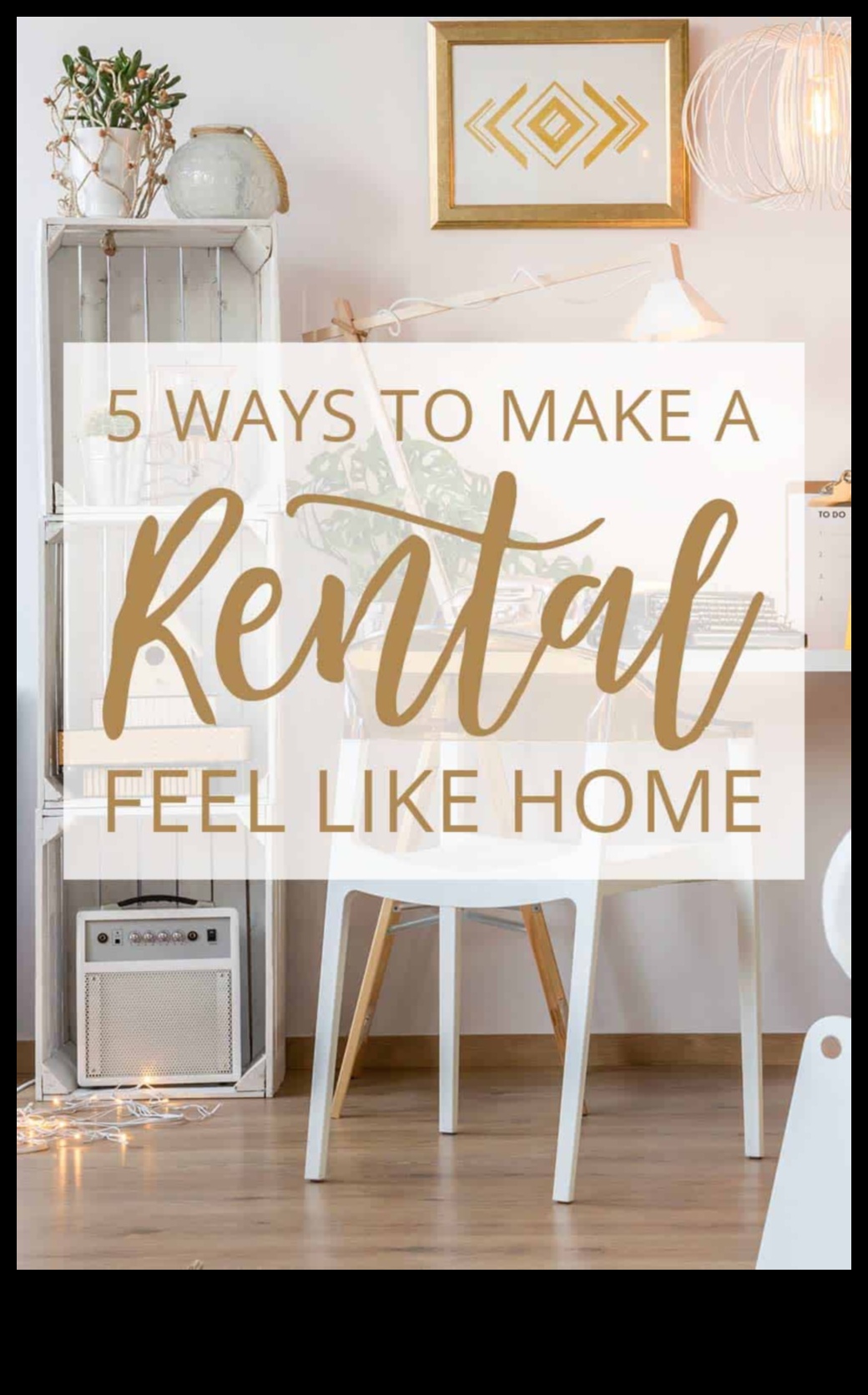 Συμβουλές για τη διακόσμηση ενός ενοικιαζόμενου χώρου