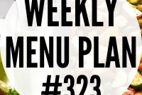 Weekly Meal Plan: Week 323 Menu Guide