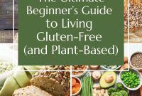 Gluten-Free Plant-Based Guide for Beginners: Start Eating Well