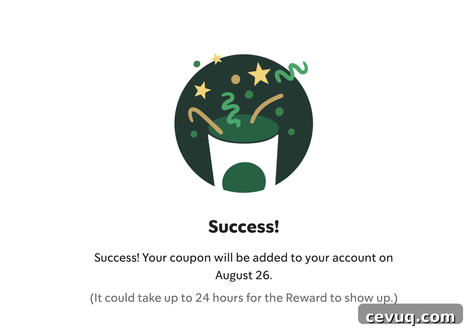 Starbucks coupon successfully acquired.