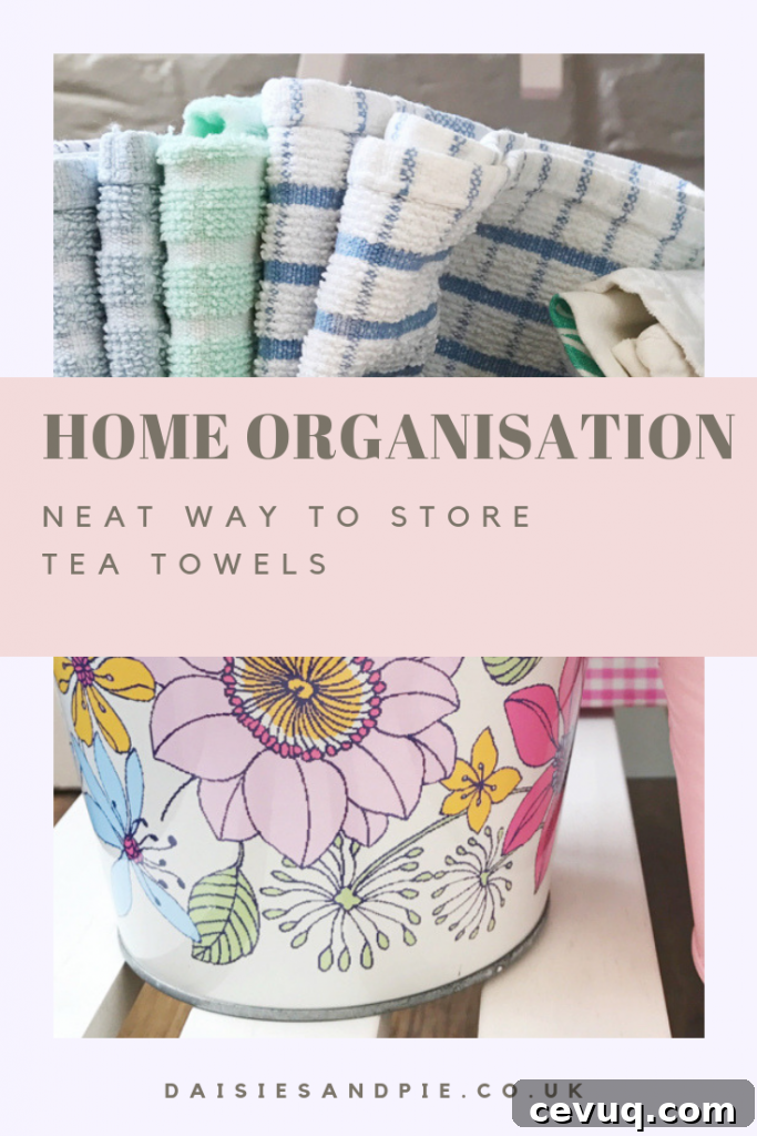 pots of organised neatly folded tea towels. Text overlay "home organisation neat way to store tea towels"
