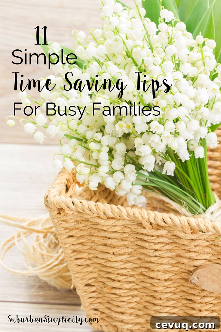 Time-saving tips for busy families.